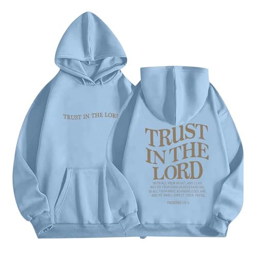 UNIQUEONE Trust in the Lord Christian Hoodies - Faith Religious Graphic Sweatshirts Women Bible Verse God Pullover Tops - color: Blue, size: XX-Large