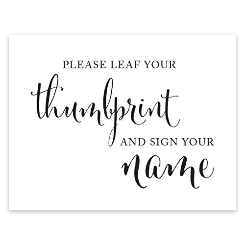 Andaz Press Wedding Party Signs, Formal Black and White Print, 8.5x11-inch, Please Leaf Your Thumbprint and Sign Your Name Table Sign, 1-Pack - color: Please Leaf Thumbprint
