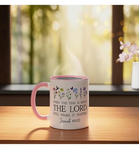 When the Time Right The Lord Will Make Happen Isaiah 60:22 Ceramic Mug, Pink/White, 11oz - color: Pink/White, size: 11 Ounces