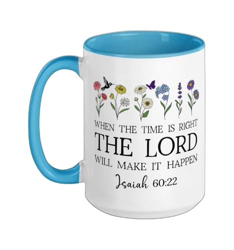 When the Time Right The Lord Will Make Happen Isaiah 60:22 Ceramic Mug, Blue/White, 15oz - color: Blue/White, size: 15 Ounces