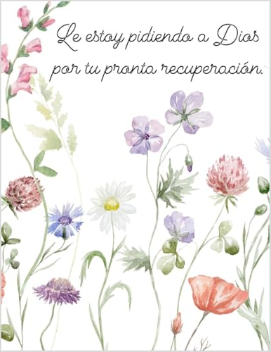 Le Estoy Pidiendo a Dios Por Tu Pronta Recuperacion - Sending Prayers For A Speedy Recovery Get Well Soon Feel Better Greeting Card in Spanish Espanol