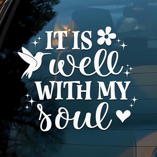 It is Well with My Soul Car Decal Hummingbirds Stickers Bible Verse Christian Birds Flowers Car Window Accessories Affirmations Vinyl Waterproof 6 Inches Bumper Sticker Gift for Friend - style: It is Well With My Soul