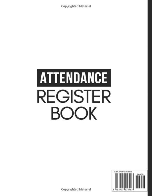 Attendance Register Book: Attendance Chart For School/ College, School Attendance Record Book For Teachers, Attendance Log Book