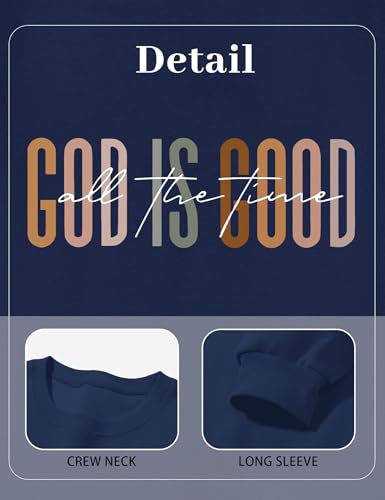 KIEKIECOO God is Good Sweatshirts for Women Christian Faith Sweatshirt Bible Verse Religious Long Sleeve Shirts Pullover - color: Navy Blue, size: Small
