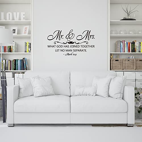 Mr. & Mrs. - What GOD HAS Joined Together LET NO MAN Separate - Mark 10:9 Vinyl Wall Decal Christian Quotes Bible Scripture Decals Home Decor