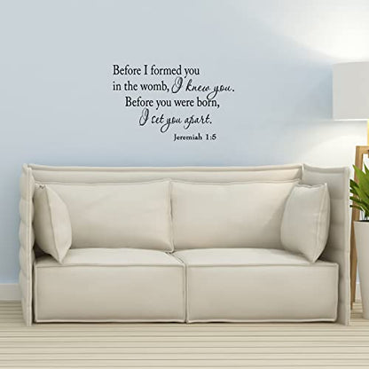 Before I Formed You in the Womb I Knew You Jeremiah 1:5 Wall Decal