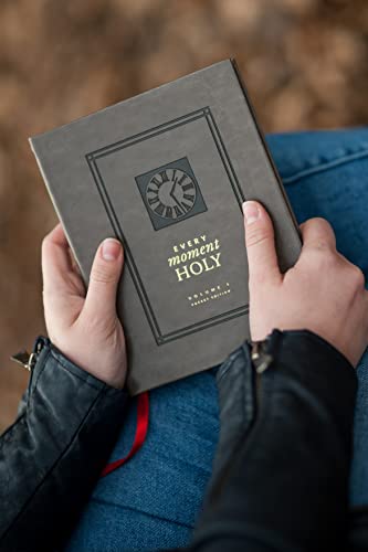 Every Moment Holy: New Liturgies for Daily Life: (Pocket Edition) (Over 100 Prayers and Illustrations for Practicing Mindfulness of the Presence of God in the Ordinary)