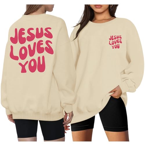 Christian Sweatshirts Women Jesus Loves You Sweatshirt Faith God Shirts Religious Hoodie Oversized Crewneck Pullover - color: Apricot, size: XX-Large