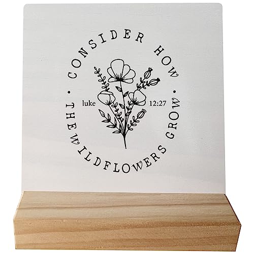 Christian Bible Verse Luke 12:27 Consider How the Wildflowers Grow Desk Small Wood Sign Signs with Wooden Stand,Inspirational Religious Sign Decor for Girls Room Dorm,Christian Gifts for Women Girls - color: Christian-12