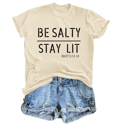 BINTEHGS Christian Graphic Tees for Women Be Salty Stay Lit Shirts Funny Bible Verse Shirt Religious Faith Tshirts Clothing - color: Apricot, size: Large