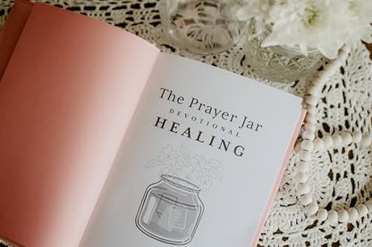 The Prayer Jar Devotional: Healing