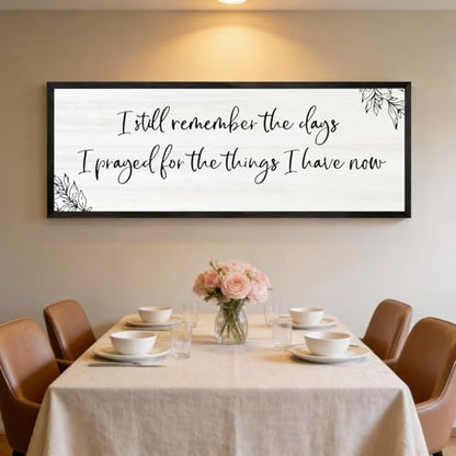 Foutcheou I Still Remember the Days I Prayed Sign Wall Art, 40"×15", Black - color: I Still Remember the Days Sign Black, size: 40"L x 15"W