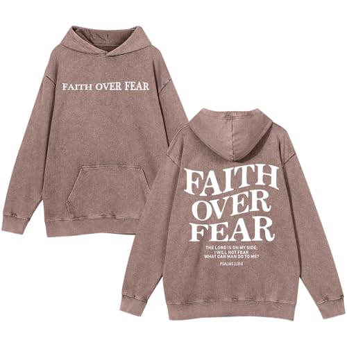 Christian Faith Over Fear Hoodies for Men Jesus Religious Graphic Sweatshirt Bible Verse Acid Wash Pullover Hoodie - color: Brown, size: Medium