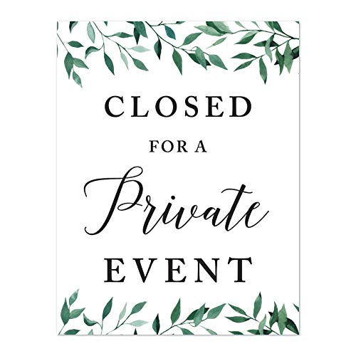 Andaz Press Wedding Party Signs, Natural Greenery Green Leaves, 8.5x11-inch, Closed for a Private Event, 1-Pack - color: Activities Event