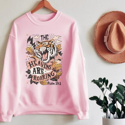 Heavens Are Roaring Christian Sweatshirt – Trendy Bible Verse Graphic Crewneck for Women & Men, Faith-Based Apparel, Religious Hoodie, Spiritual Gift, Worship & Church Outfit