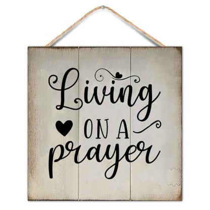 Living on A Prayer Wooden Plaque Chic Bible Verse Hanging Wooden Sign Customized Wooden Sign Girls Boys Bedroom Sign for Farmhouse Home 12x12 Inch Christian Religious Gifts - color: Log color-style-3