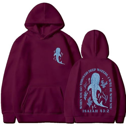 Whale Shark Hoodie You Go Through Deep Waters Sweatshirt Christian Hoodies Faith Bible Verse 43 2 Hoodie - color: Claret, size: Small