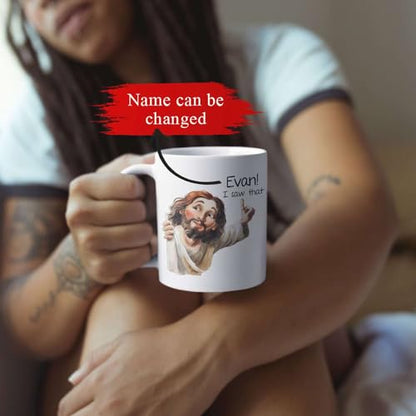 I Saw That Jesus Mug, Customized Christian Humor Ceramic Cup, Custom Name Funny Jesus Mug, Christian Themed Coffee Cup 11oz 15oz, Personalized Religious Mug, Gift For Mom Dad - color: XUA-324-1561-JESUS I SAW THAT MUG