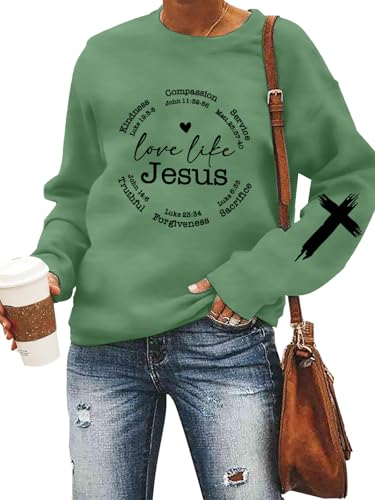 LOTUCY Christian Sweatshirt Women Love Like Jesus Shirt Faith Religious Saying Inspirational Casual lightweight Pullover - color: A-green, size: XX-Large