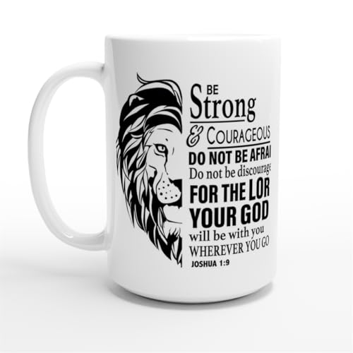 Christian Gifts Lion Ceramic Coffee Mug. Microwave and Dishwasher-safe Inspirational Scripture Coffee and Tea Mug for Men and Women with Bible Verse: Strong & Courageous – Joshua 1:9-15oz - size: 15 Ounces