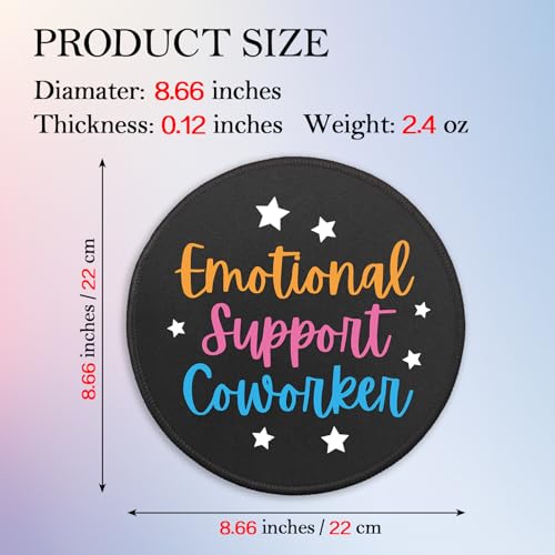 Funny Coworker Mouse Pad Gifts, Emotional Support Coworker Mousepad for Desk, Round Mouse Mat with Non-Slip Rubber Base Stitched Edge for Wireless Mouse Work Laptop Office Gifts Desk Decor - color: Emotional Support Coworker