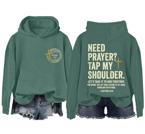 Christian Hoodies for Men Religious Faith Need Prayer Tap My Shoulder Shirt - color: Green, size: X-Large