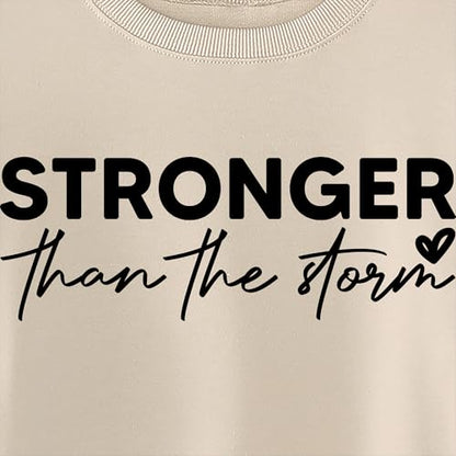 Stronger Than the Storm Sweatshirt Women Inspirational Long Sleeve Shirts - color: Beige, size: Medium