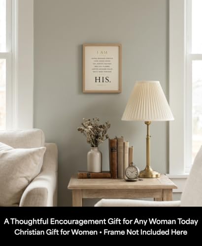 I Am His Bible Verse Wall Art Christian Gift for Women Bedroom 8x10 Print - size: 10"L x 8"W