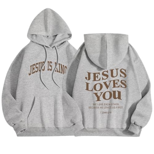 Sulayesh Christian Jesus Loves You Hoodies Women Religious Faith God Jesus Is King Sweatshirts Bible Verse Inspirational Tops - color: Gray, size: Small