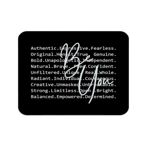 Be You Positive Quote Mouse Pad Black Minimalist Desk Pad 9.5x7.9 in - color: Black Minimalist