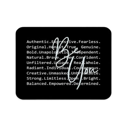 Be You Positive Quote Mouse Pad Black Minimalist Desk Pad 9.5x7.9 in - color: Black Minimalist