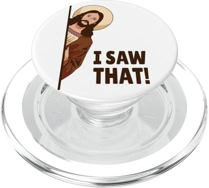I Saw That! Jesus - Sin Joke PopSockets MagSafe PopGrip for iPhone - style: MagSafe