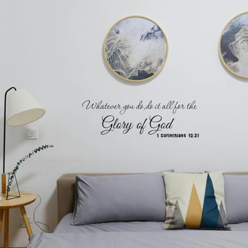 Whatever You Do Do It All for the Glory of God 1 Corinthians 10:31 - Carved Pure Vinyl Wall Art Decal Scripture Quotes Decoration Christian Bible Verse Motto Stickers