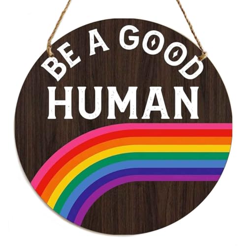 Be a Good Human Sign - 12 Inch Round Wooden Inspirational Door Hanger - Kindness Quote Welcome Plaque for Bedroom, Living Room Wall, Classroom, Office Decor with Hanging Rope - color: Be a Good Human