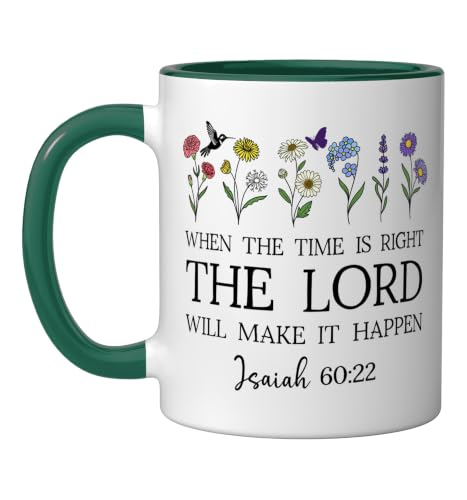 When the Time Right The Lord Will Make Happen Isaiah 60:22 Ceramic Mug, Dark Green/White, 11oz - color: Dark Green/White, size: 11 Ounces