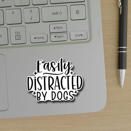 (3Pcs) Easily Distracted by Dogs Sticker Funny Motivational Sayings Decals Decorate Books Laptop Phone Water Bottles Kindles Tumbler Waterproof Vinyl Stickers 3 x 2,3" Inch - color: Easily Distracted By Dogs