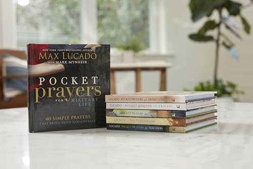 Pocket Prayers for Military Life: 40 Simple Prayers That Bring Faith and Courage (Pocket Prayers with Max Lucado)