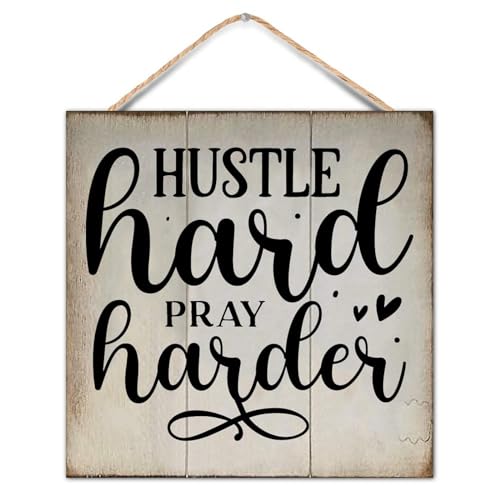Hustle Hard Pray Harder Farmhouse Style Wood Signs Vintage Living Room Easter Custom Quote Sign for Home Office Desk Decor Housewarming Gifts 12x12 Inch Christian Religious Gifts - color: Log color-style