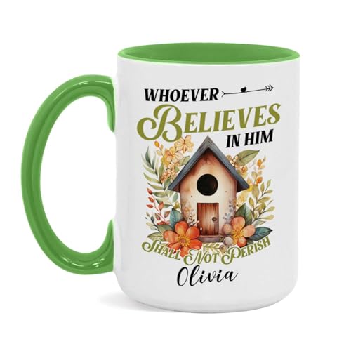 Personalized Birdhouse And Flowers Design Mug, Custom Name Christian Cup For Women, Customized Bible Verse Accent Cup, Novelty Coffee Mug 11oz Or 15oz, Gift For Christian - color: TRI-1223-1156-BELIEVES IN HIM MUG