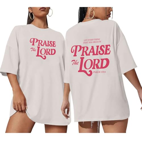 Oversized Christian Shirts for Women Praise The Lord T-Shirt Religious Bible Verse Tshirt God Jesus Shirt Graphic Tee - color: Beige, size: X-Large