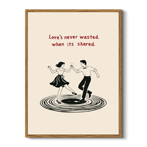 WHASAYART Love's Never Wasted When Its Shared Quote Framed Canvas Wall Art - color: Dancing Music