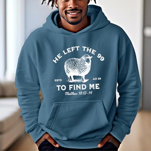 Christian Hoodies He Left The 99 To Find Me Sweatshirt Jesus Bible Verse Hoodies For Men Faith God Hooded Pullover - color: Deep Blue, size: Large