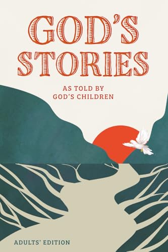 God's Stories as told by God's Children: Adults' Edition