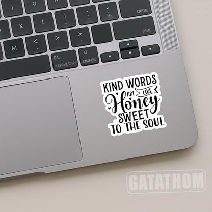 (3Pcs) Kind Words are Like Honey Sweet to The Soul Sticker Inspirational Motivational Stickers Waterproof Vinyl Decals for Laptop Water Bottle Scrapbook Mug, 3" x 2.8" - color: Kind Words Are Like Honey Sweet to the Soul