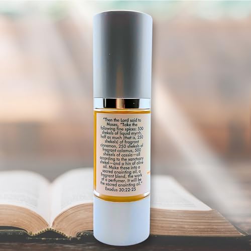 Exodus 30:22-25 Anointing Oil 1oz. Recipe from God to Moses: 500 shekels of Myrrh, 250 Each of Fragrant Cinnamon and Calamus, 500 of Cassia, and a hin of Olive Oil.