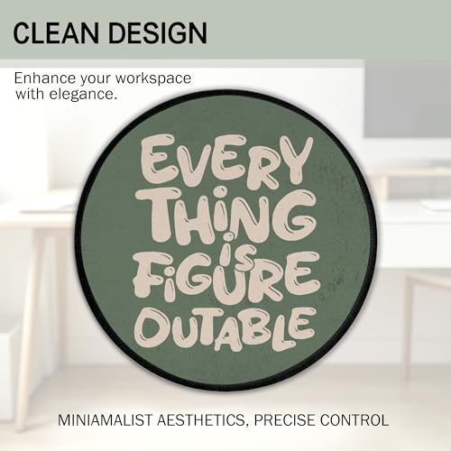 Everything is Figureoutable Inspirational Green Round Mouse Pad 8.6x8.6in - color: Figureoutable Mouse Pad