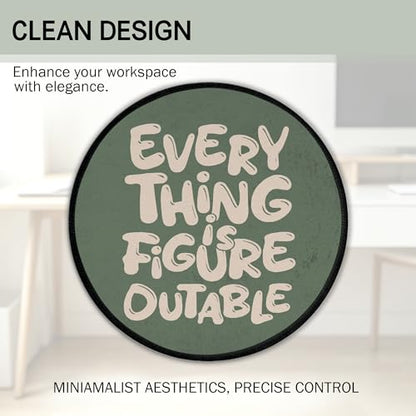 Everything is Figureoutable Inspirational Green Round Mouse Pad 8.6x8.6in - color: Figureoutable Mouse Pad