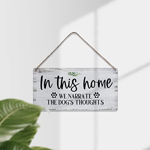MIGUMUTU in This Home We Narrate The Dog's Thoughts Sayings Home Wall Decor Wooden Signs Rustic Farmhouse Hanging Wall Plaque Sign Gift - color: Dogs