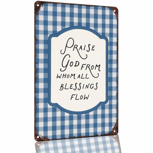 Praise God from Whom All Blessings Flow Farmhouse Metal Sign 8 x 12 Inch