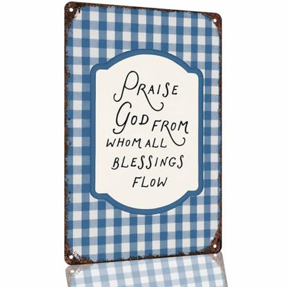 Praise God from Whom All Blessings Flow Farmhouse Metal Sign 8 x 12 Inch